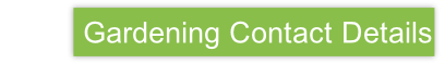 Gardening Contact Details